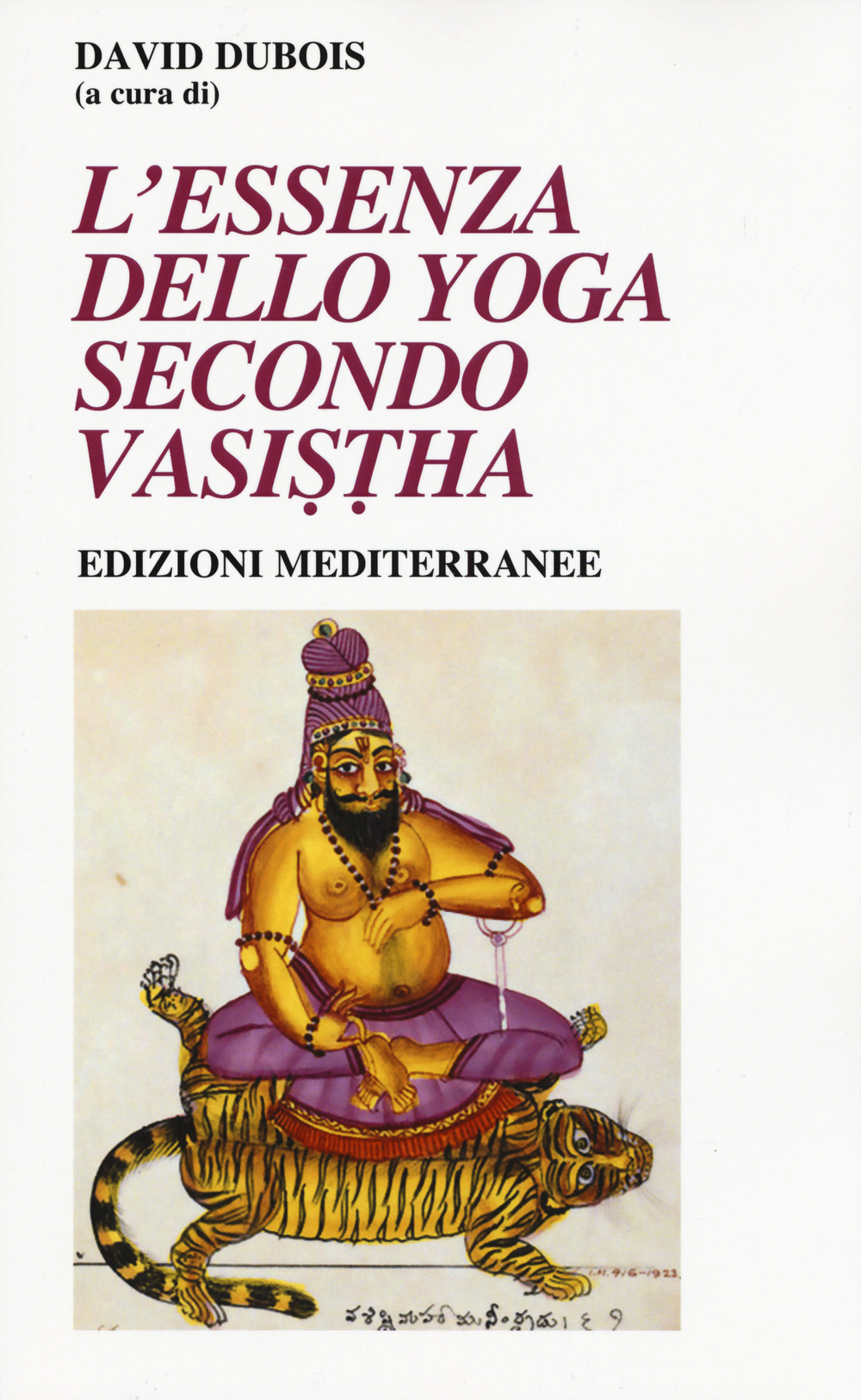L'essenza dello yoga secondo Vasistha