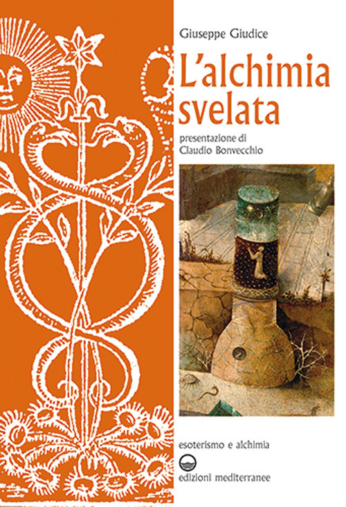 ALCHIMIA SVELATA (L') - Giudice Giuseppe - 9788827230961