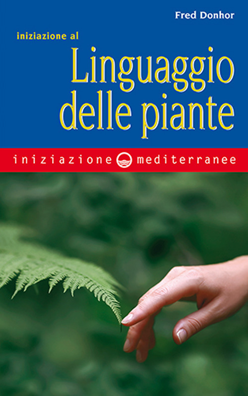 Iniziazione al linguaggio delle piante