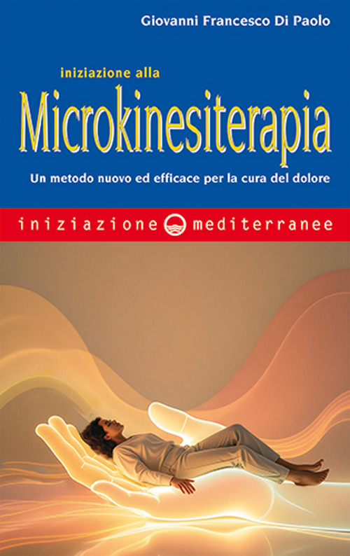 Iniziazione alla microkinesiterapia