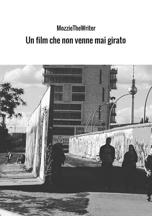Un film che non venne mai girato
