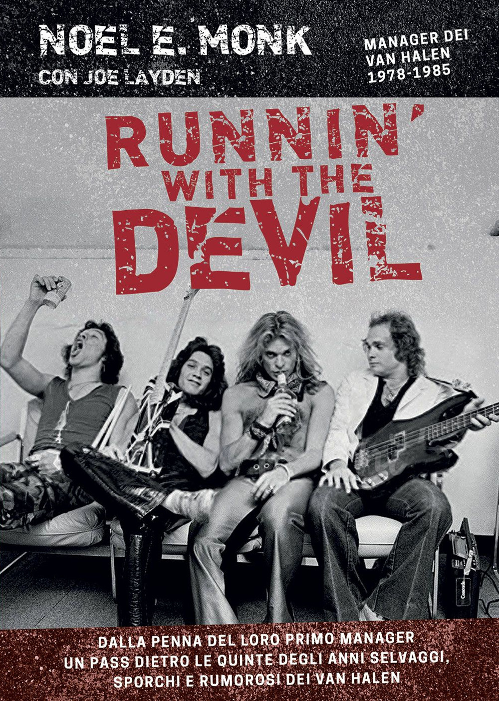 Runnin' with the devil. Alle origini dei Van Halen