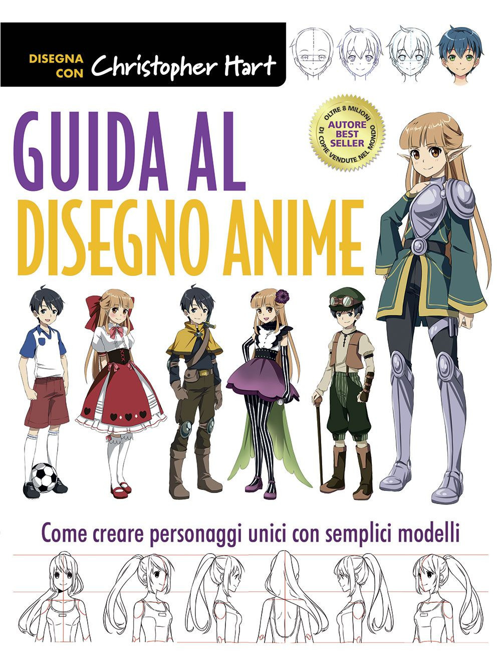 Guida al disegno anime. Come creare personaggi unici con semplici modelli. Ediz. a colori