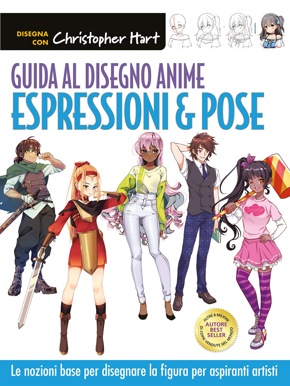 Guida al disegno anime. Espressioni & pose. Le nozioni base per disegnare la figura per aspiranti artisti. Ediz. a colori