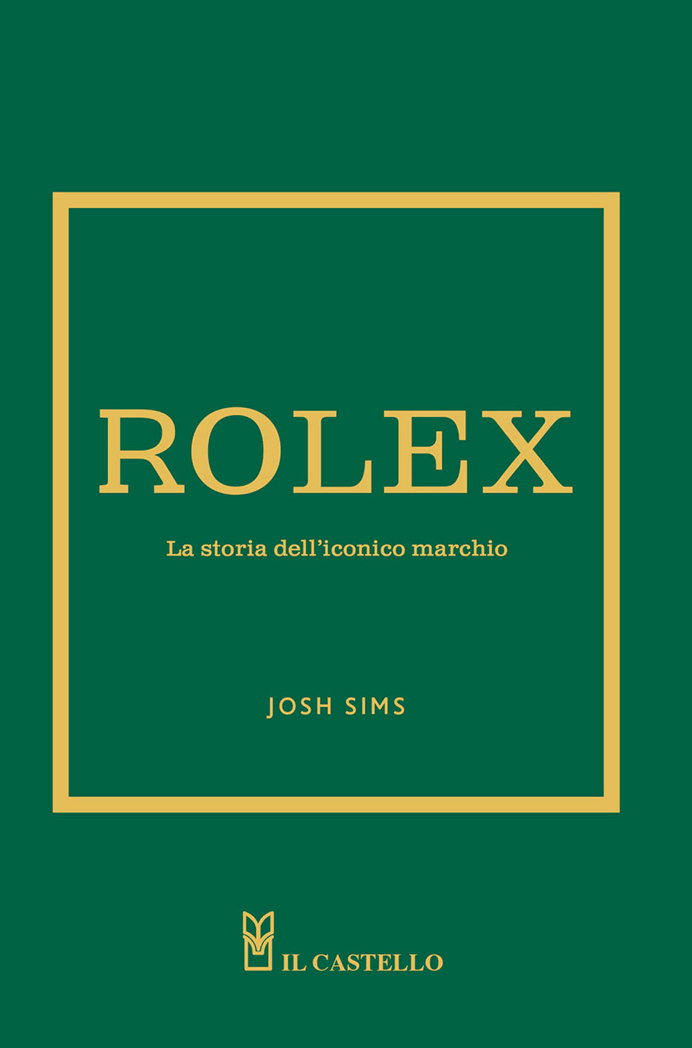 Rolex. La storia dell'iconico marchio