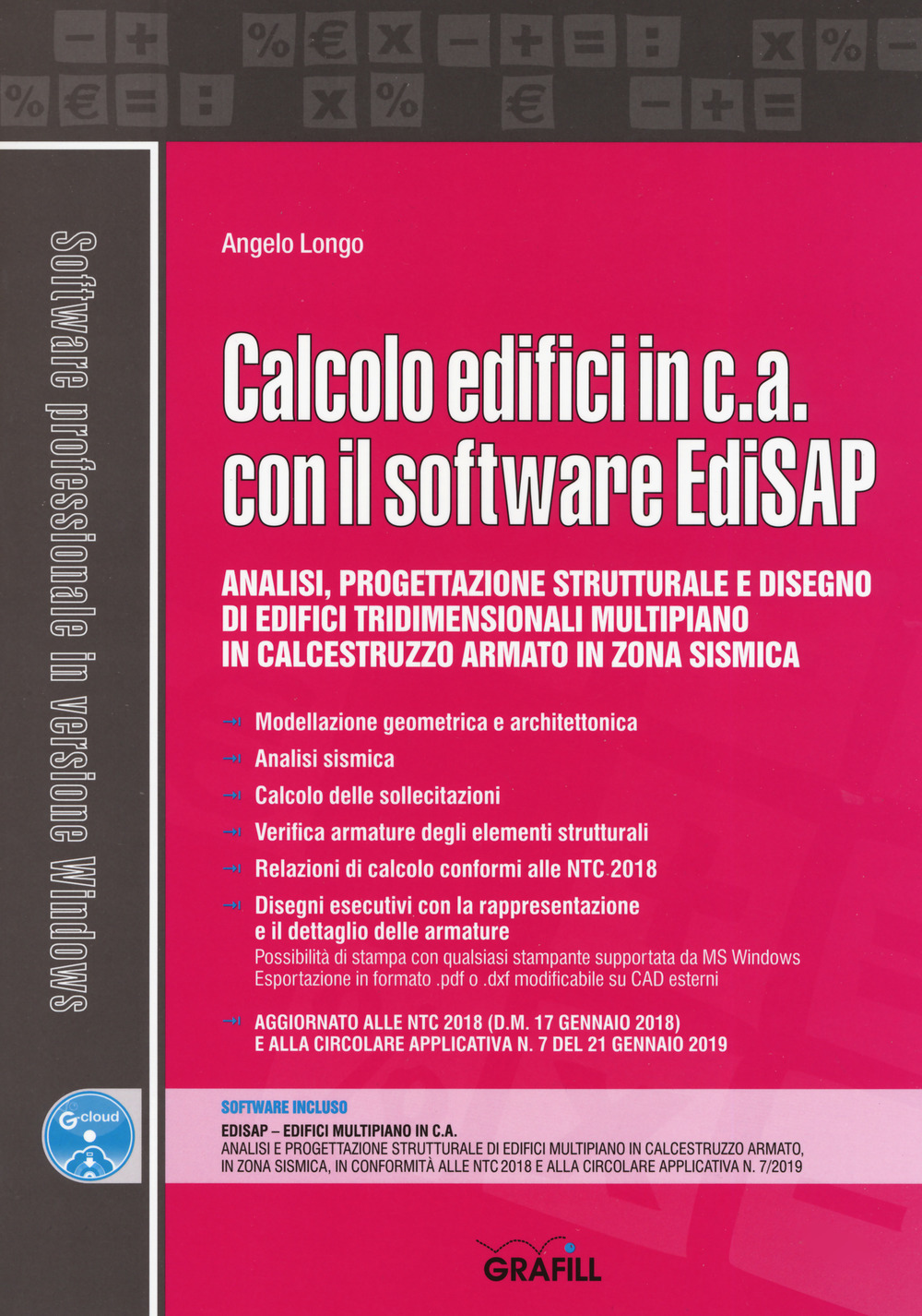 Calcolo edifici in c.a. con il software EdiSAP. Analisi, progettazione strutturale e disegno di edifici tridimensionali multipiano in calcestruzzo armato in zona sismica. Con software