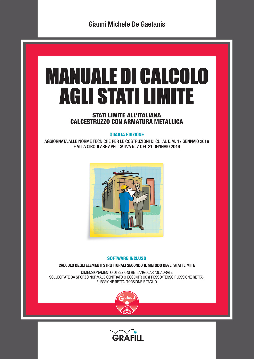 Manuale di calcolo agli stati limite. Con software