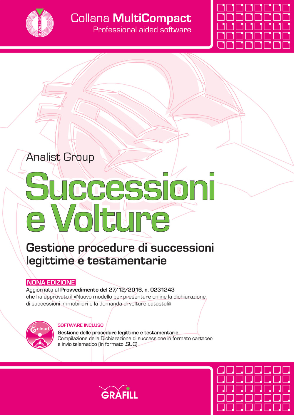 Successioni e volture. Gestione procedure di successioni legittime e testamentarie. Con software