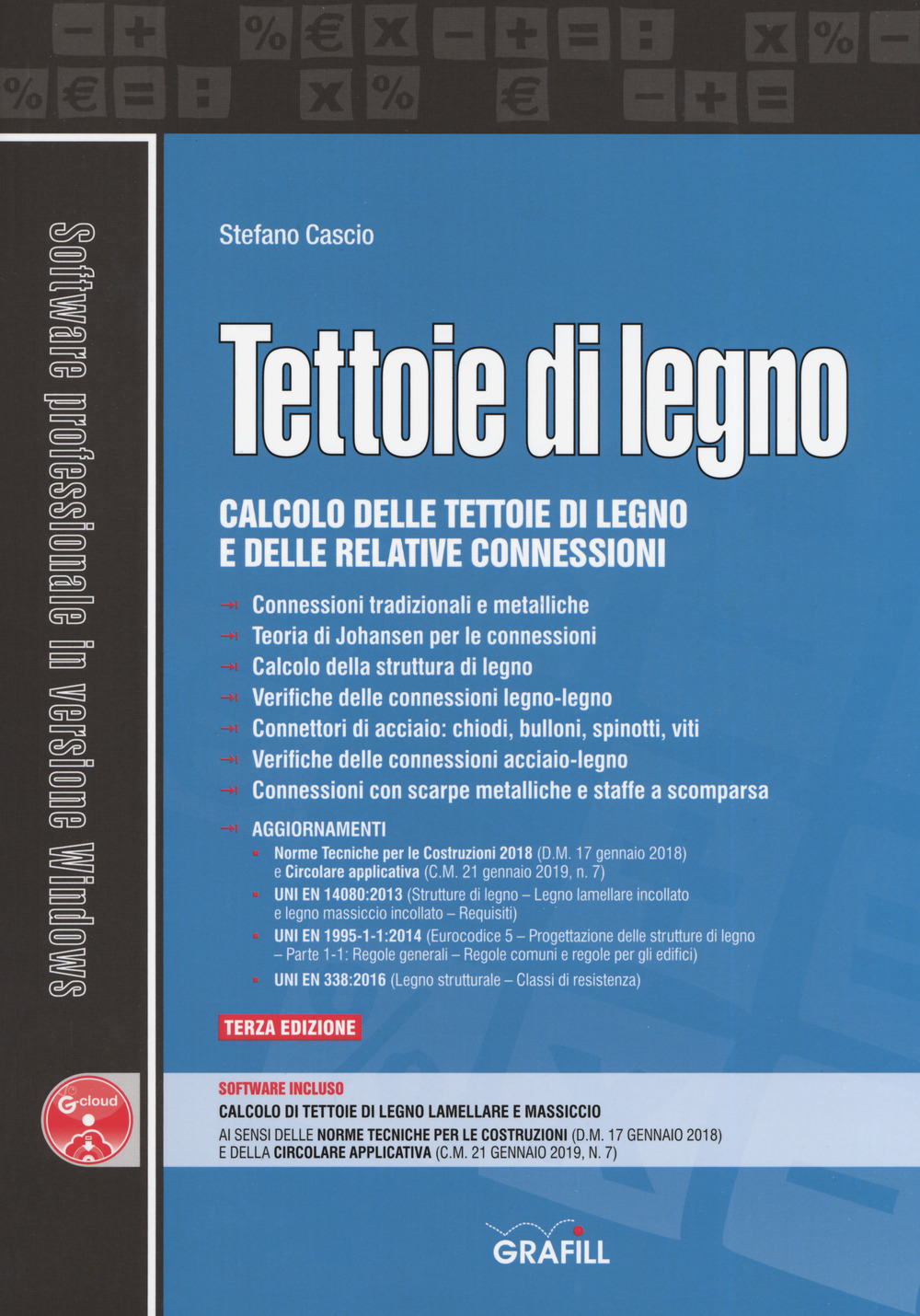 Tettoie di legno. Calcolo delle tettoie di legno e delle relative connessioni. Con sotware