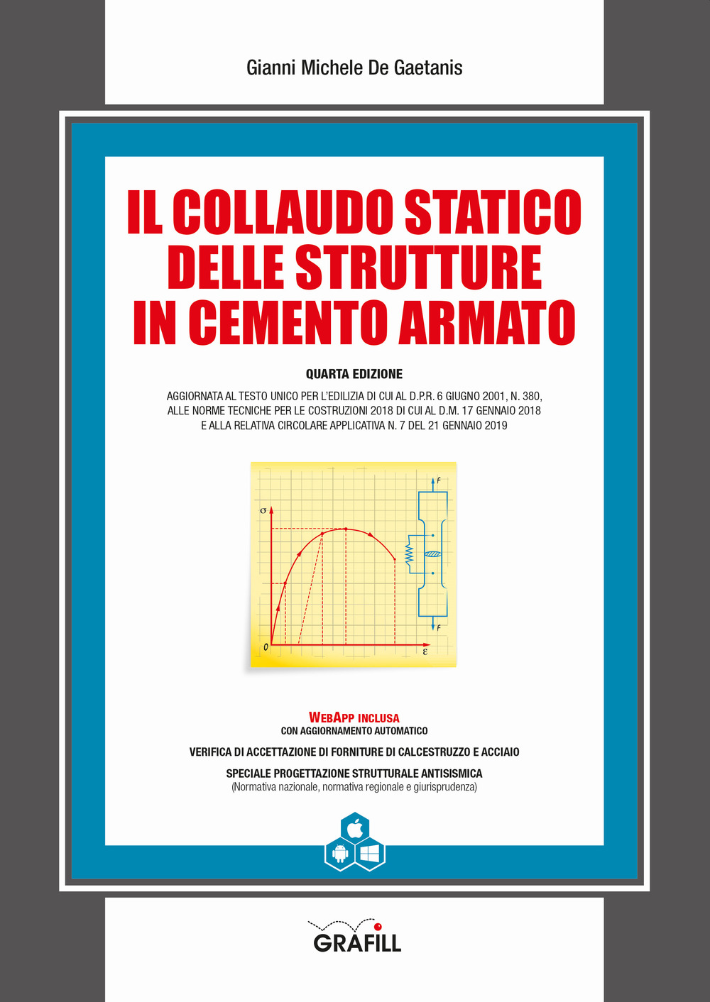 Il collaudo statico delle strutture in cemento armato. Con Contenuto digitale per accesso online