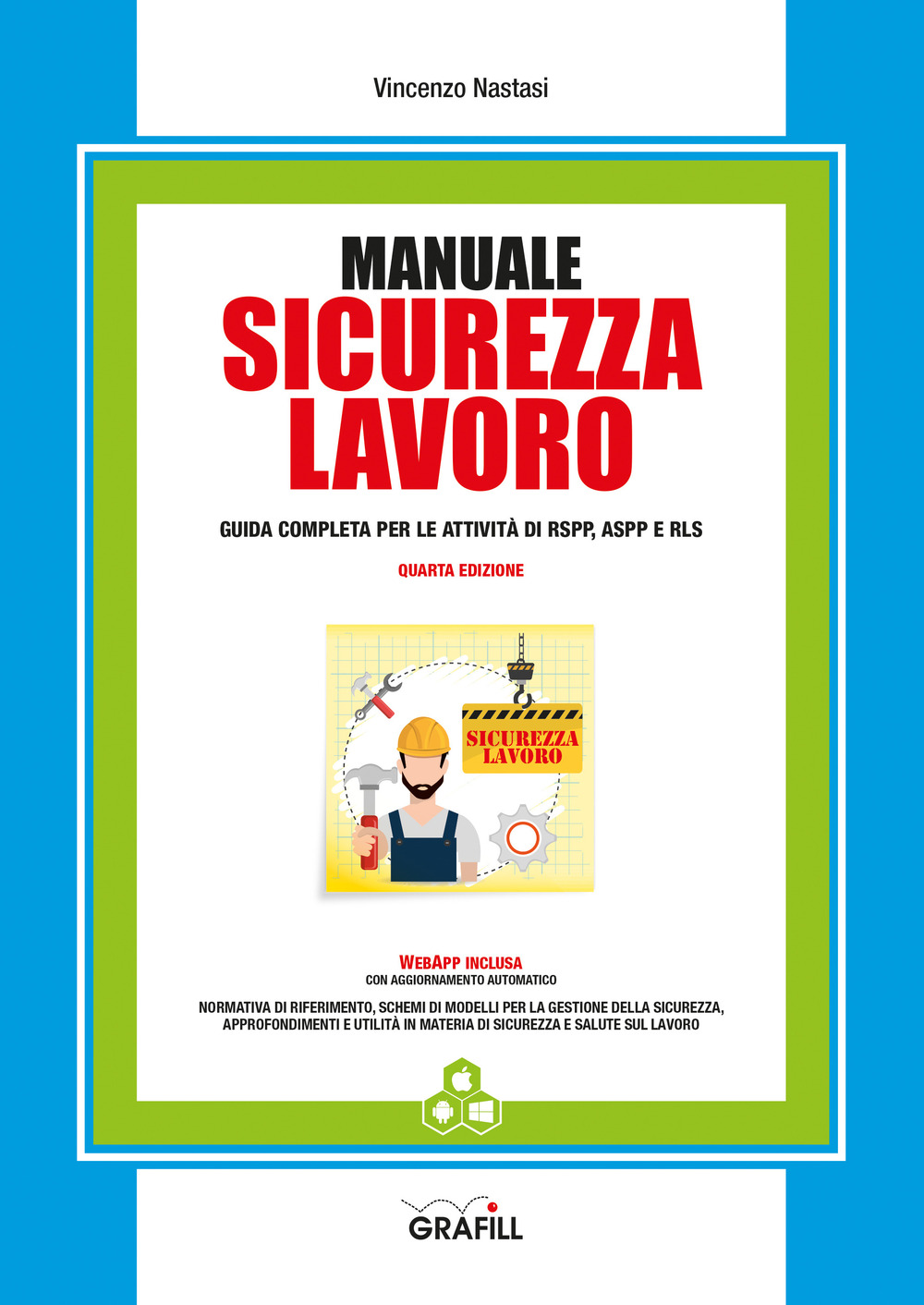 Manuale sicurezza lavoro. Con app