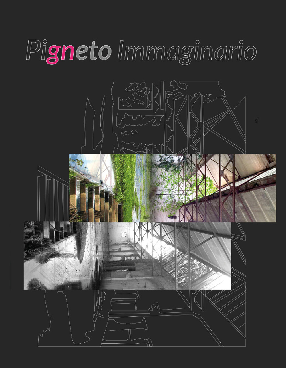 Pigneto immaginario. Ediz. illustrata