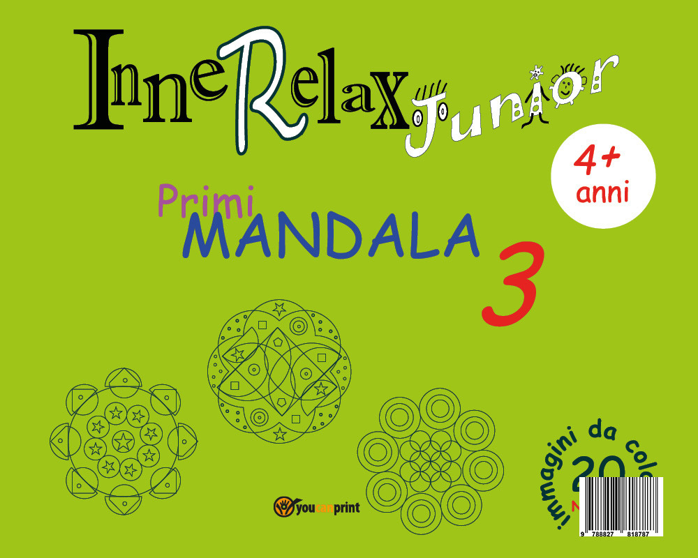 Primi mandala. InneRelax Junior. Ediz. illustrata. Vol. 3