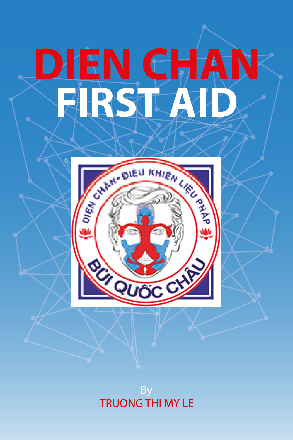 Dien Chan. First aid