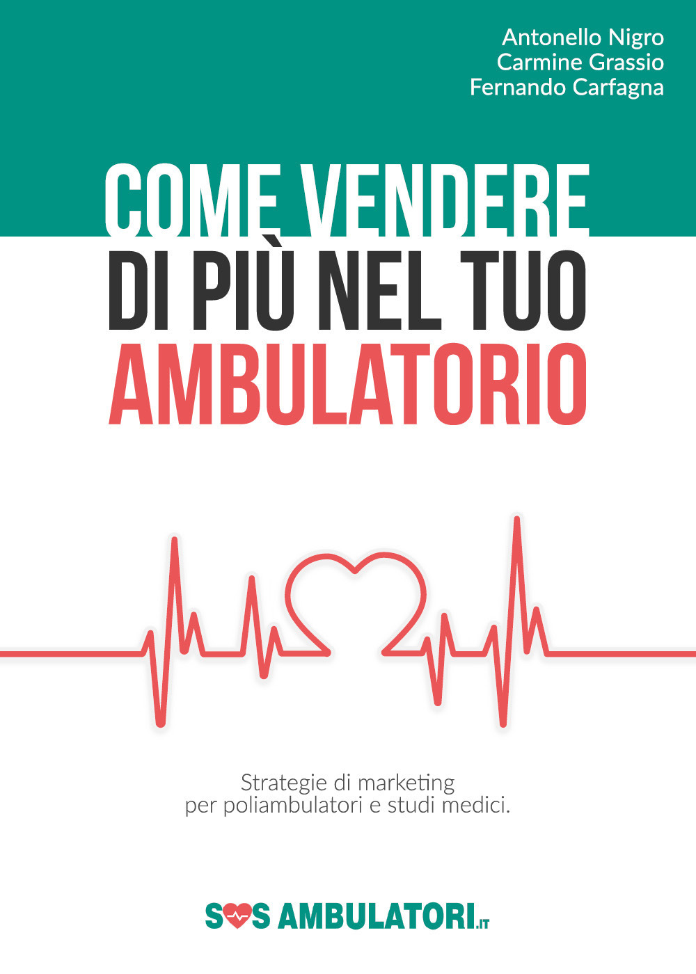 Come vendere di più nel tuo ambulatorio