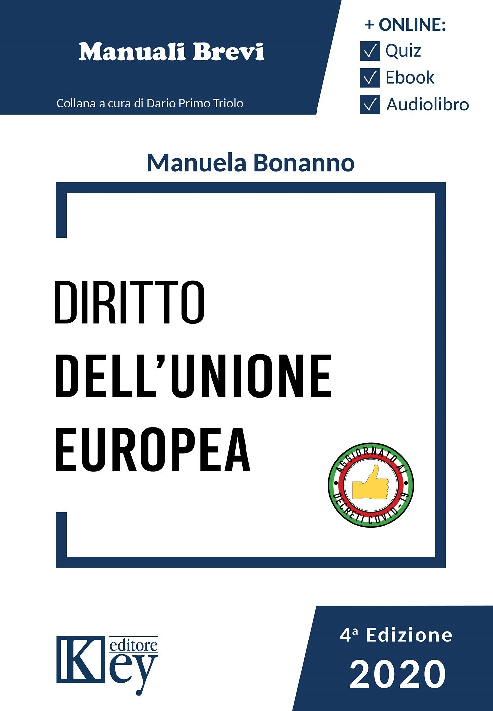 Diritto dell'Unione Europea - Manuela Bonanno - Libro - Key Editore