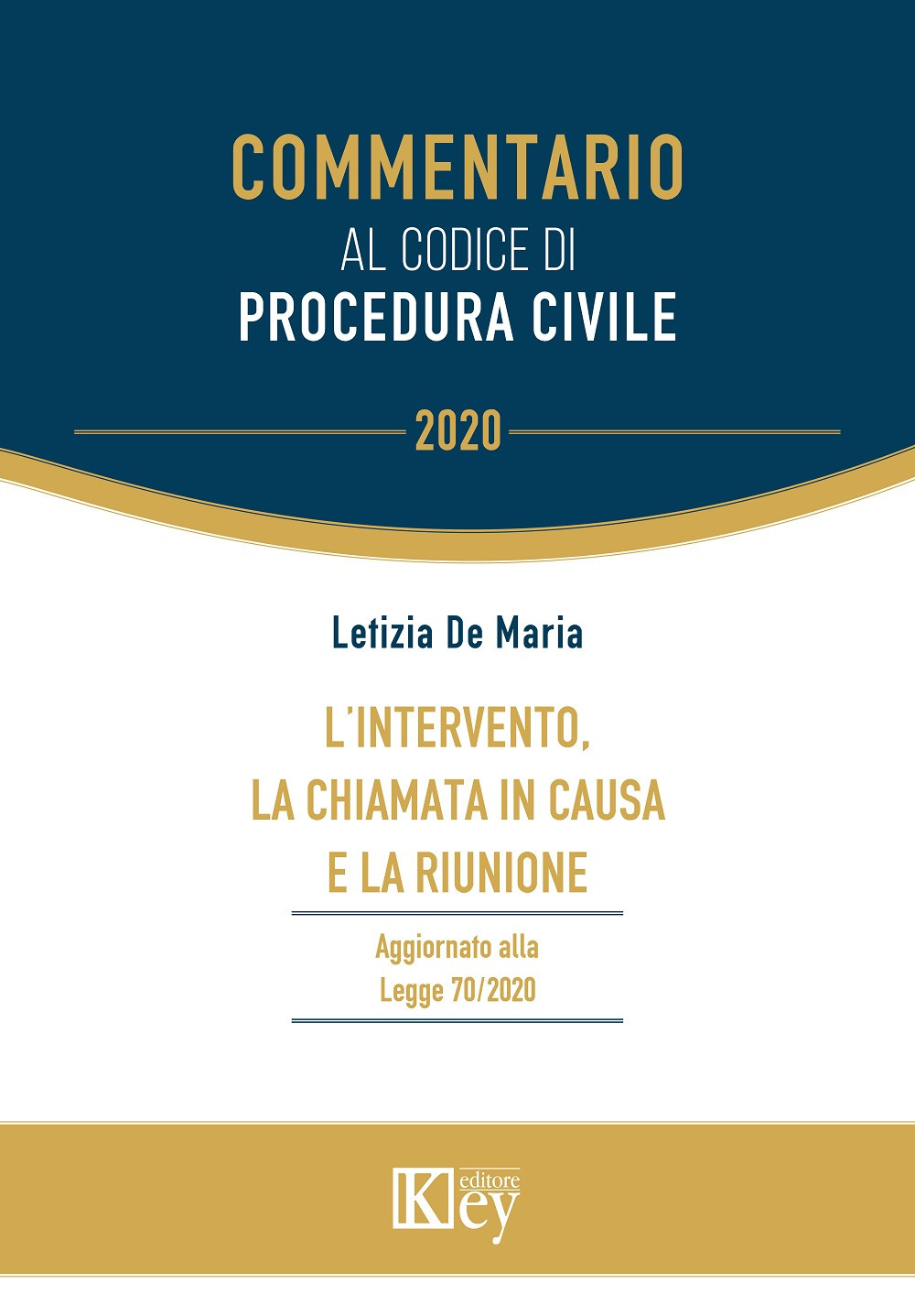 L'intervento, la chiamata in causa e la riunione