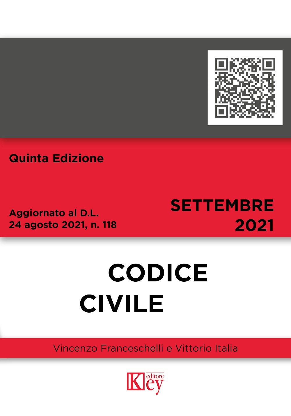 Codice civile - Vincenzo Franceschelli; Vittorio Italia - Libro - Key Editore