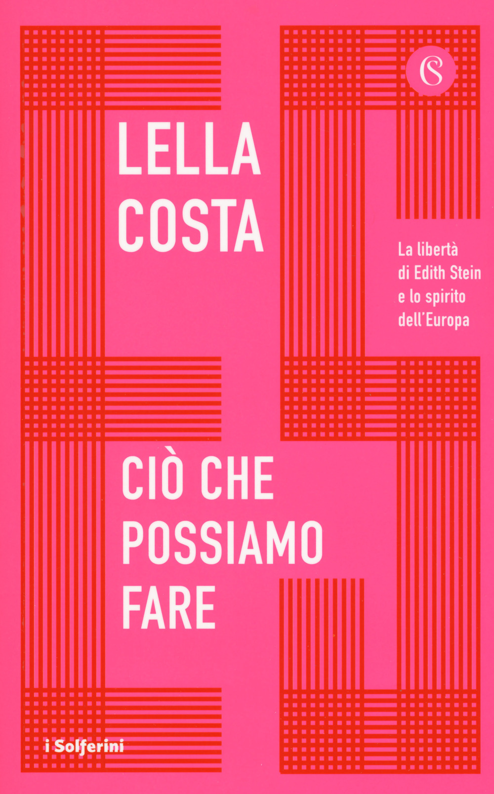 Ciò che possiamo fare. La libertà di Edith Stein e lo spirito dell'Europa