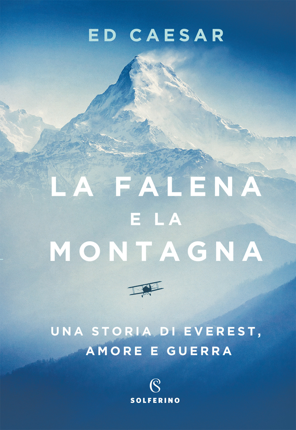 La falena e la montagna. Una storia di Everest, amore e guerra