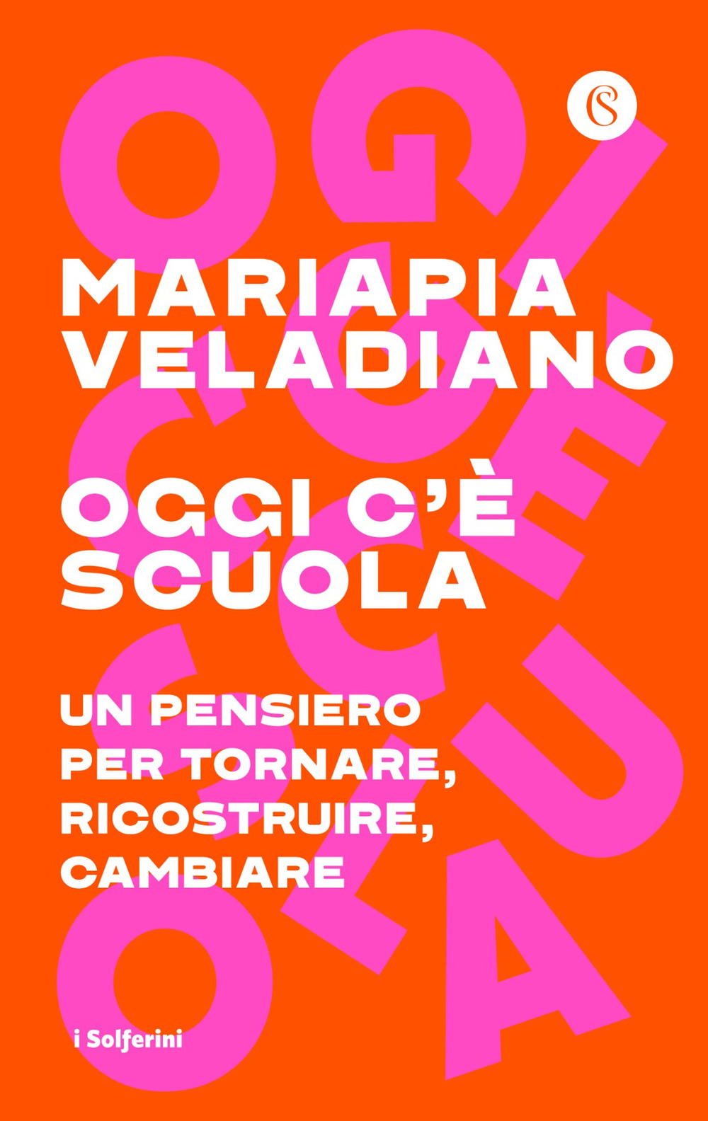 Oggi c'è scuola. Un pensiero per tornare, ricostruire, cambiare