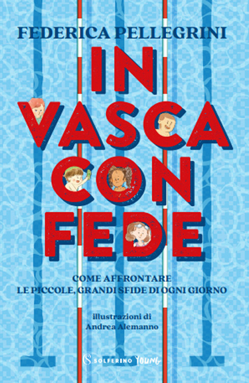 In vasca con Fede. Come affrontare le piccole grandi sfide di ogni giorno