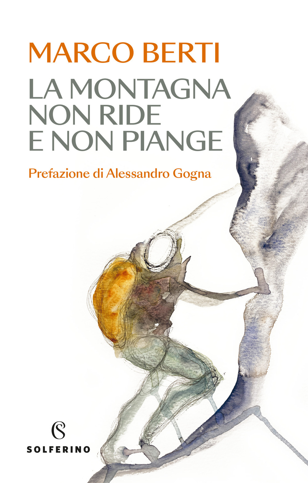 La montagna non ride e non piange