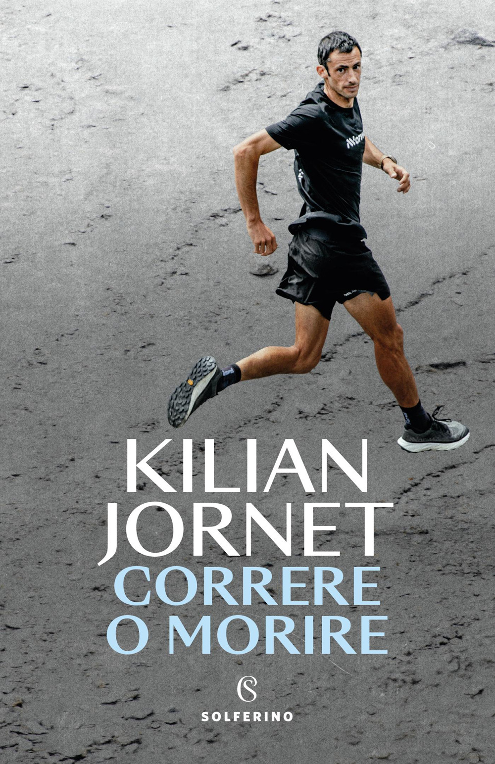 Correre o morire. Nuova ediz.