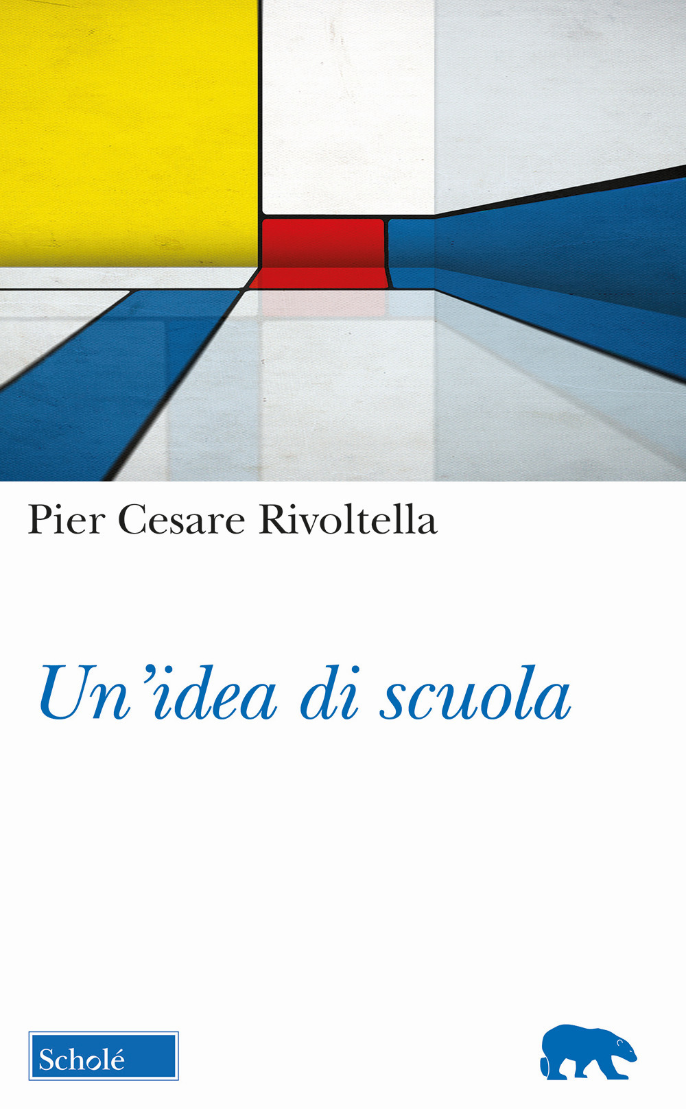 Un'idea di scuola