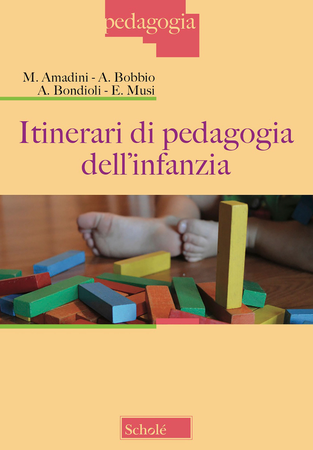 Itinerari di pedagogia dell'infanzia