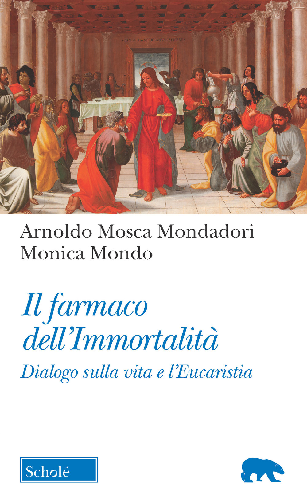 Il farmaco dell'immortalità. Dialogo sulla vita e l'Eucaristia