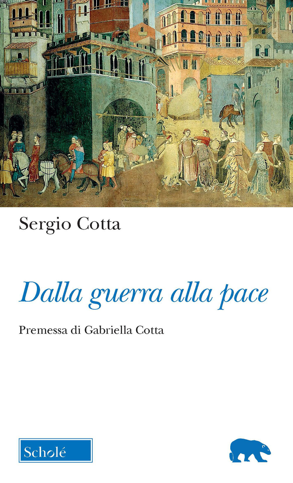 Dalla guerra alla pace