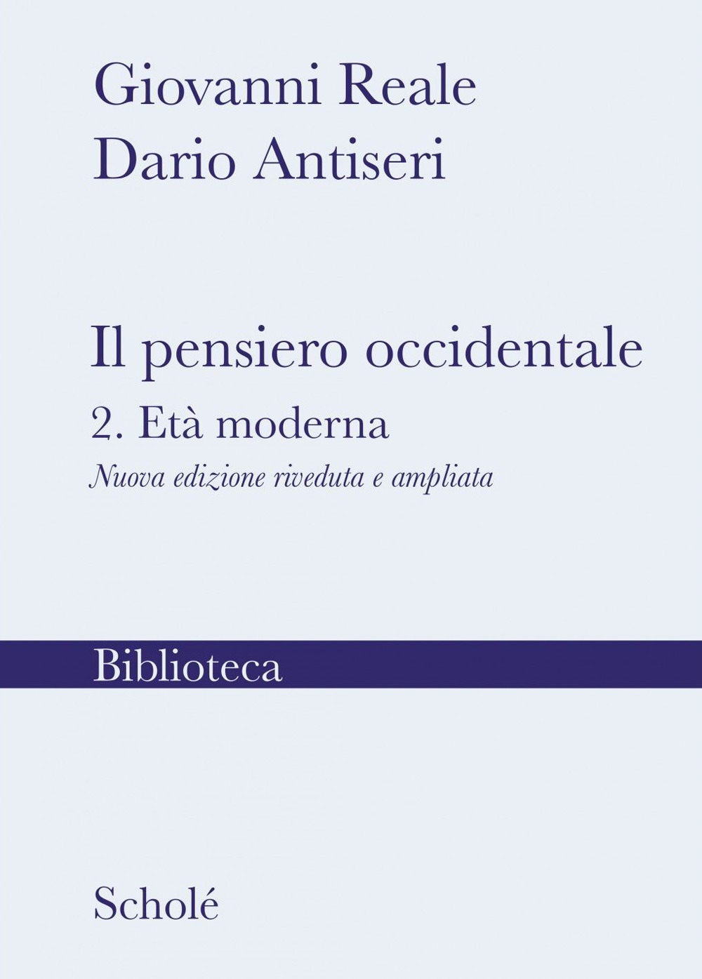 Il pensiero occidentale. Nuova ediz.. Vol. 2: L' età moderna