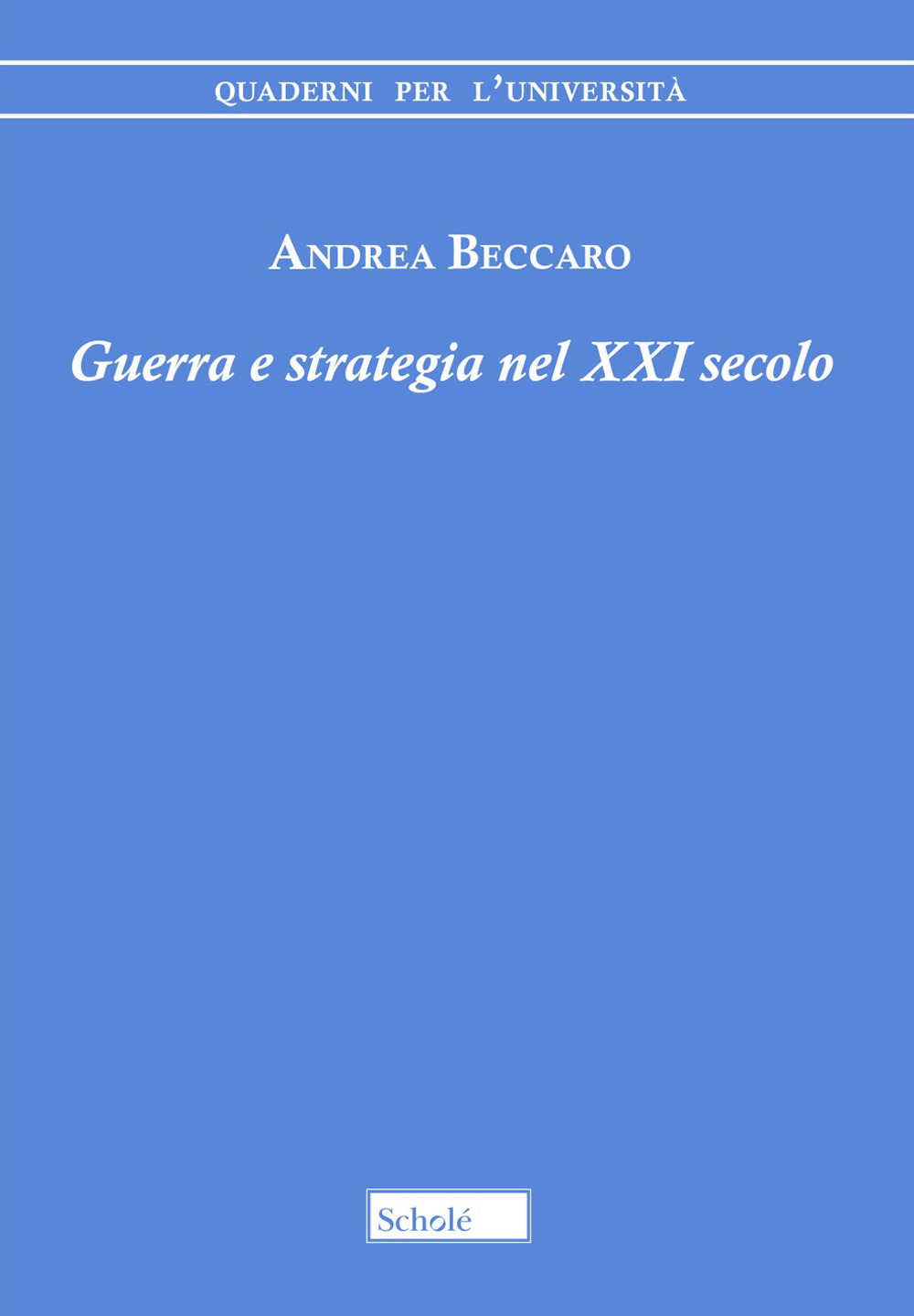 Guerra e strategia nel XXI secolo