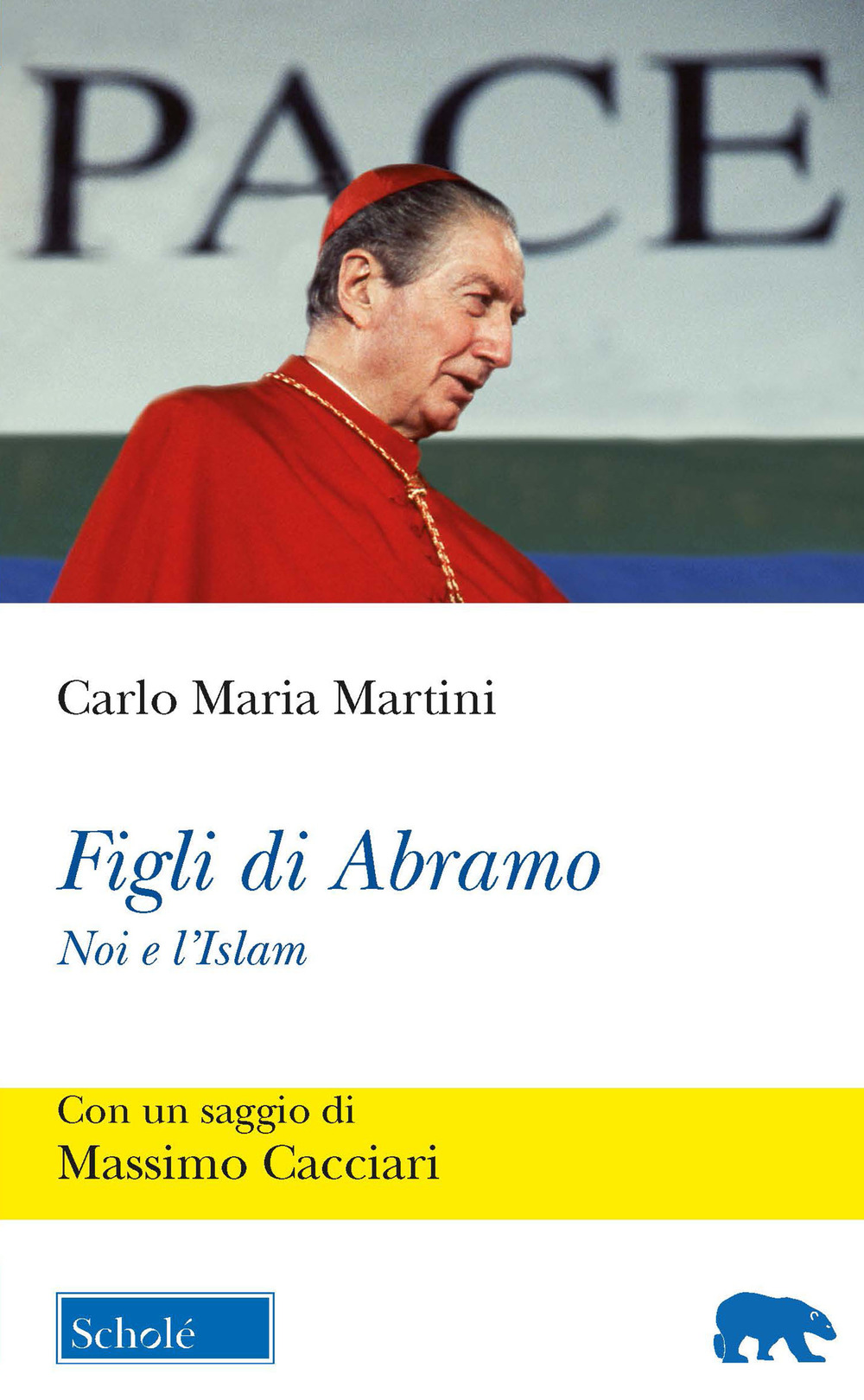 Figli di Abramo. Noi e l'Islam