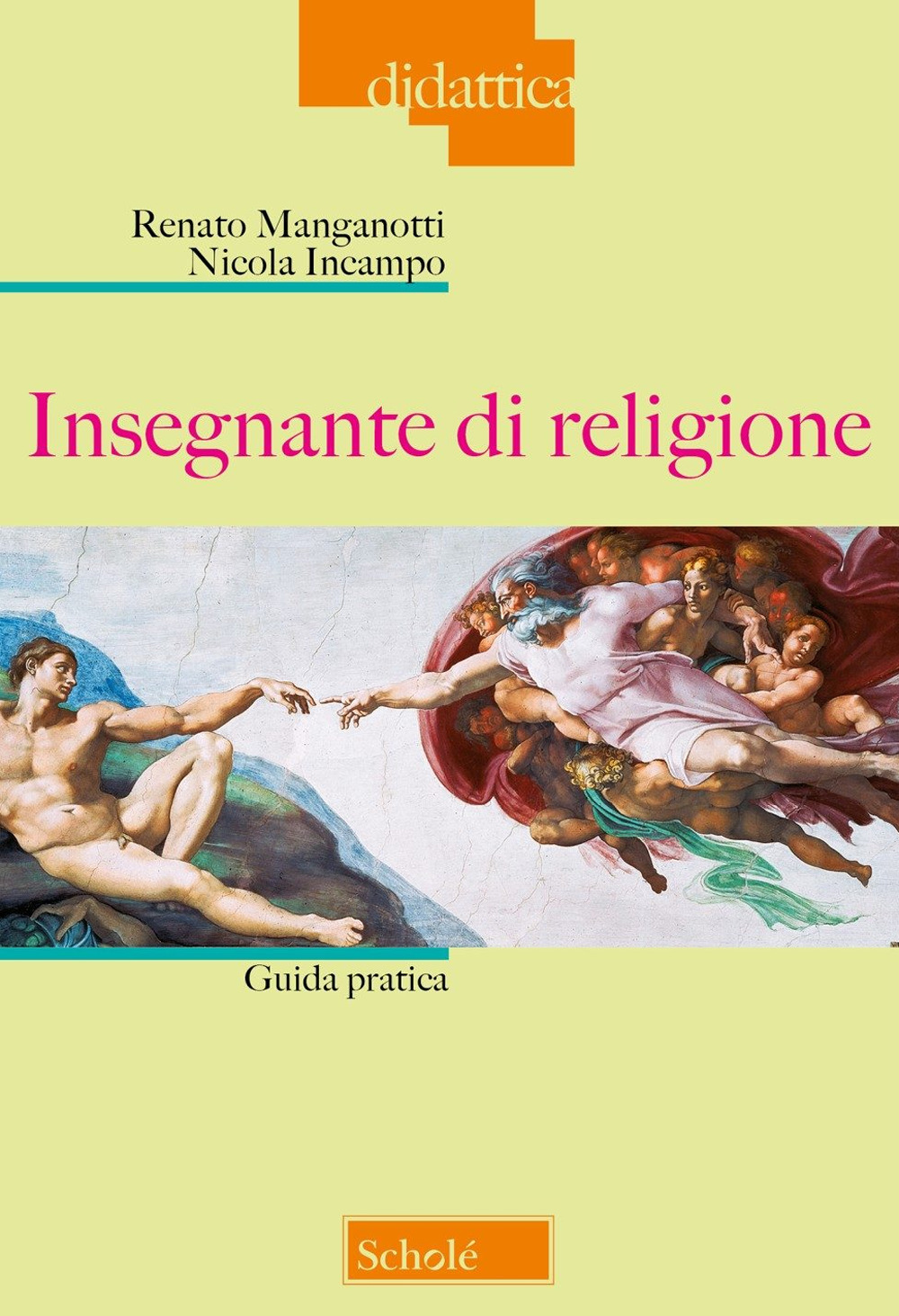 Insegnante di religione. Guida pratica. Nuova ediz.