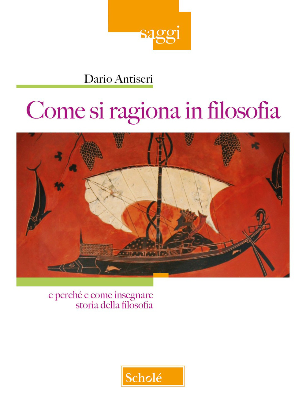 Come si ragiona in filosofia. E perché e come insegnare storia della filosofia. Nuova ediz.