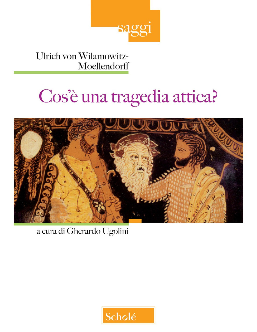 Cos'è una tragedia attica? Nuova ediz.