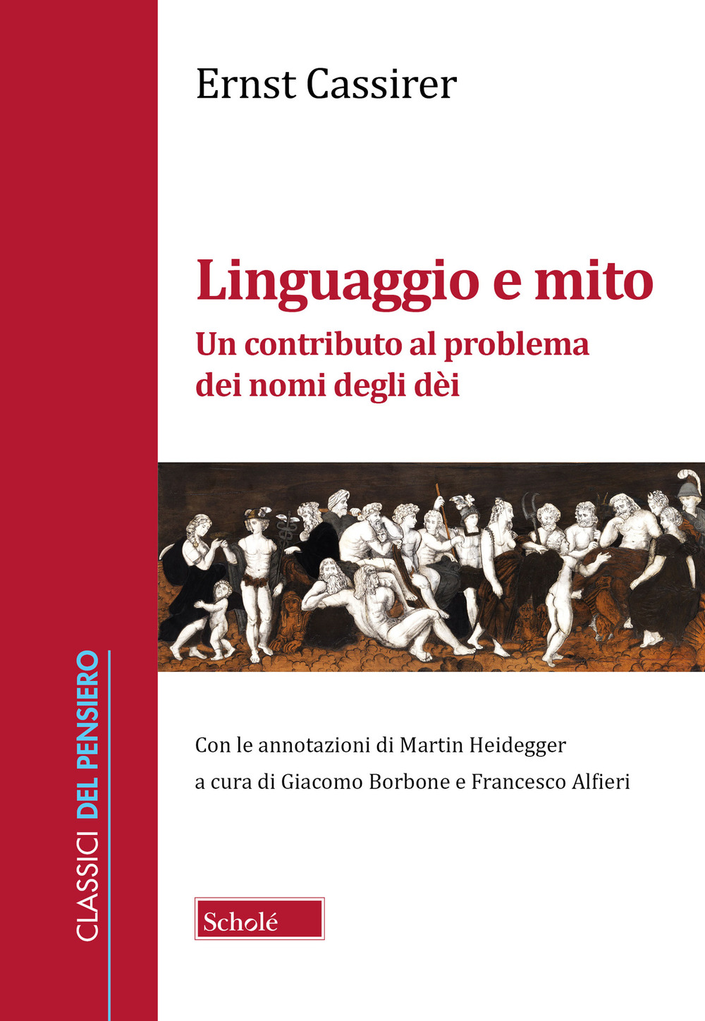 Linguaggio e mito. Un contributo al problema dei nomi degli dèi