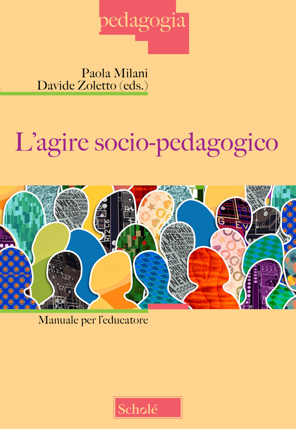 L'agire socio-pedagogico. Manuale per l'educatore
