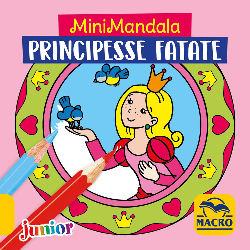 Principesse fatate. MiniMandala. Ediz. a colori