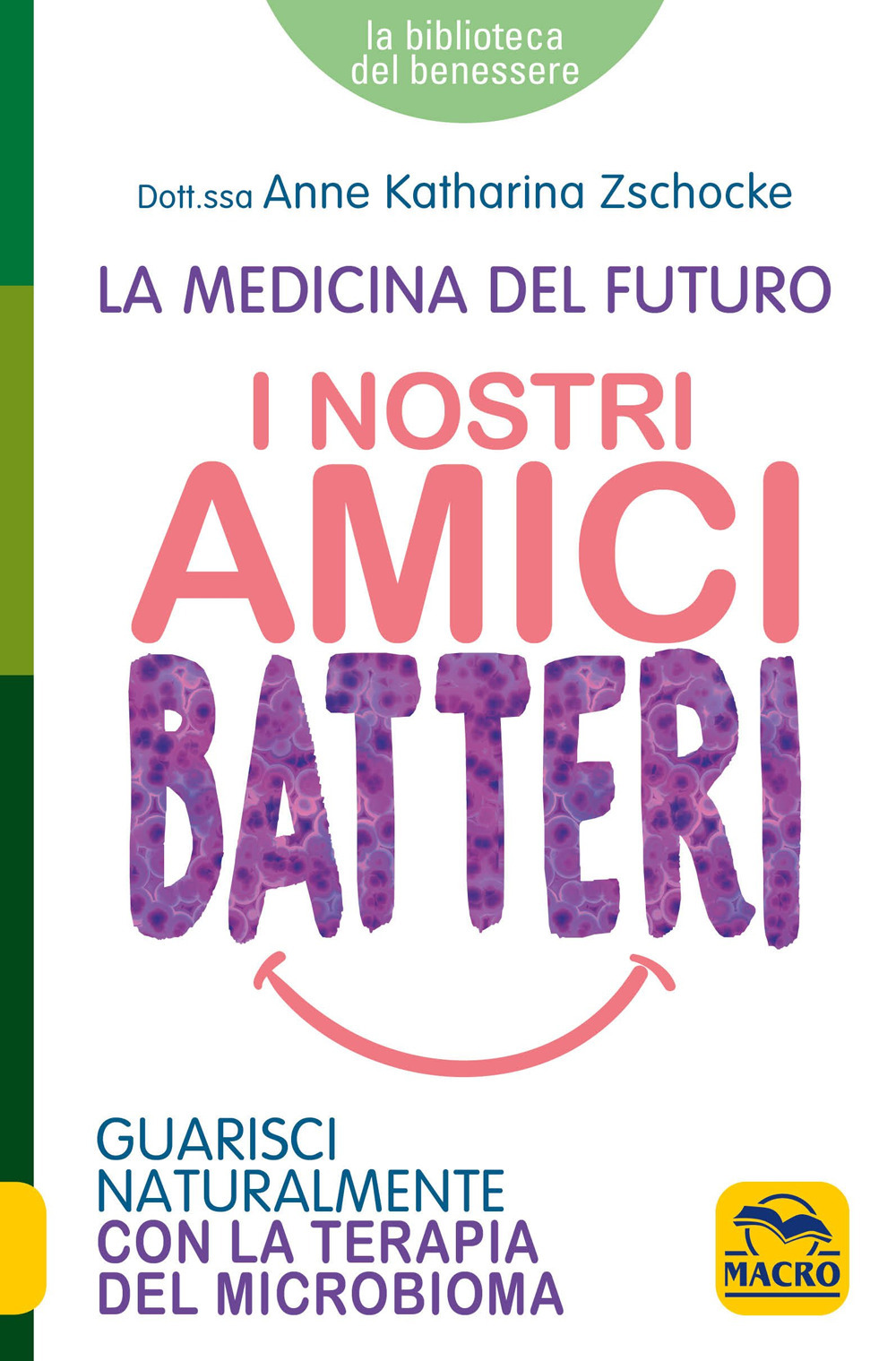 I nostri amici batteri