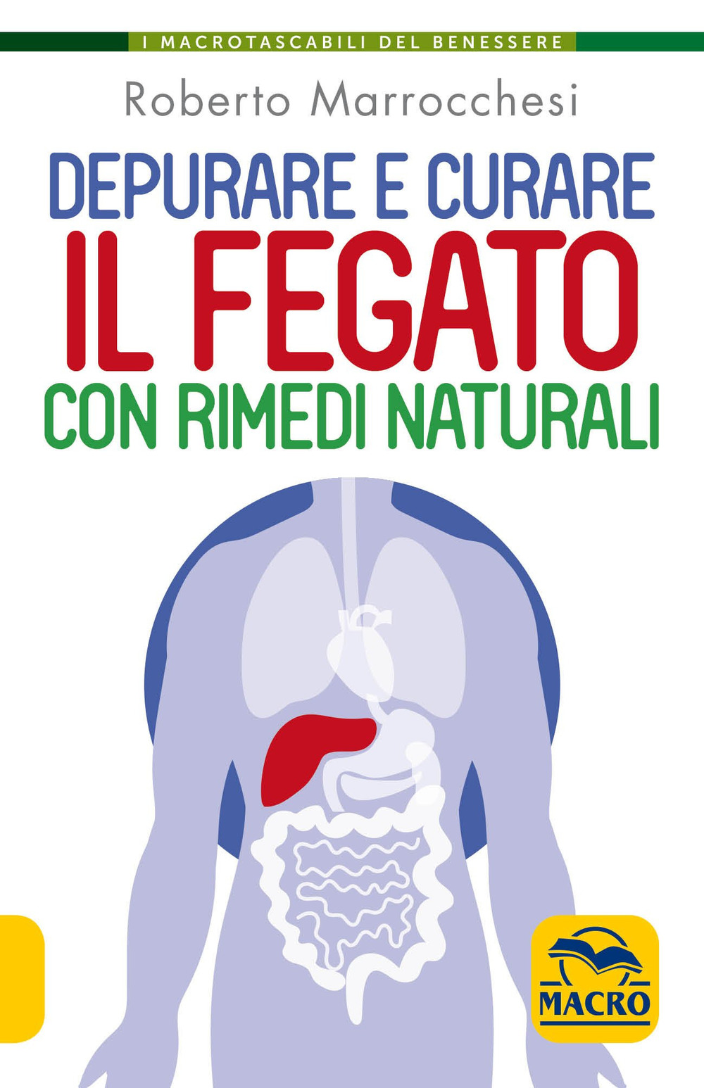 Depurare e curare il fegato con rimedi naturali