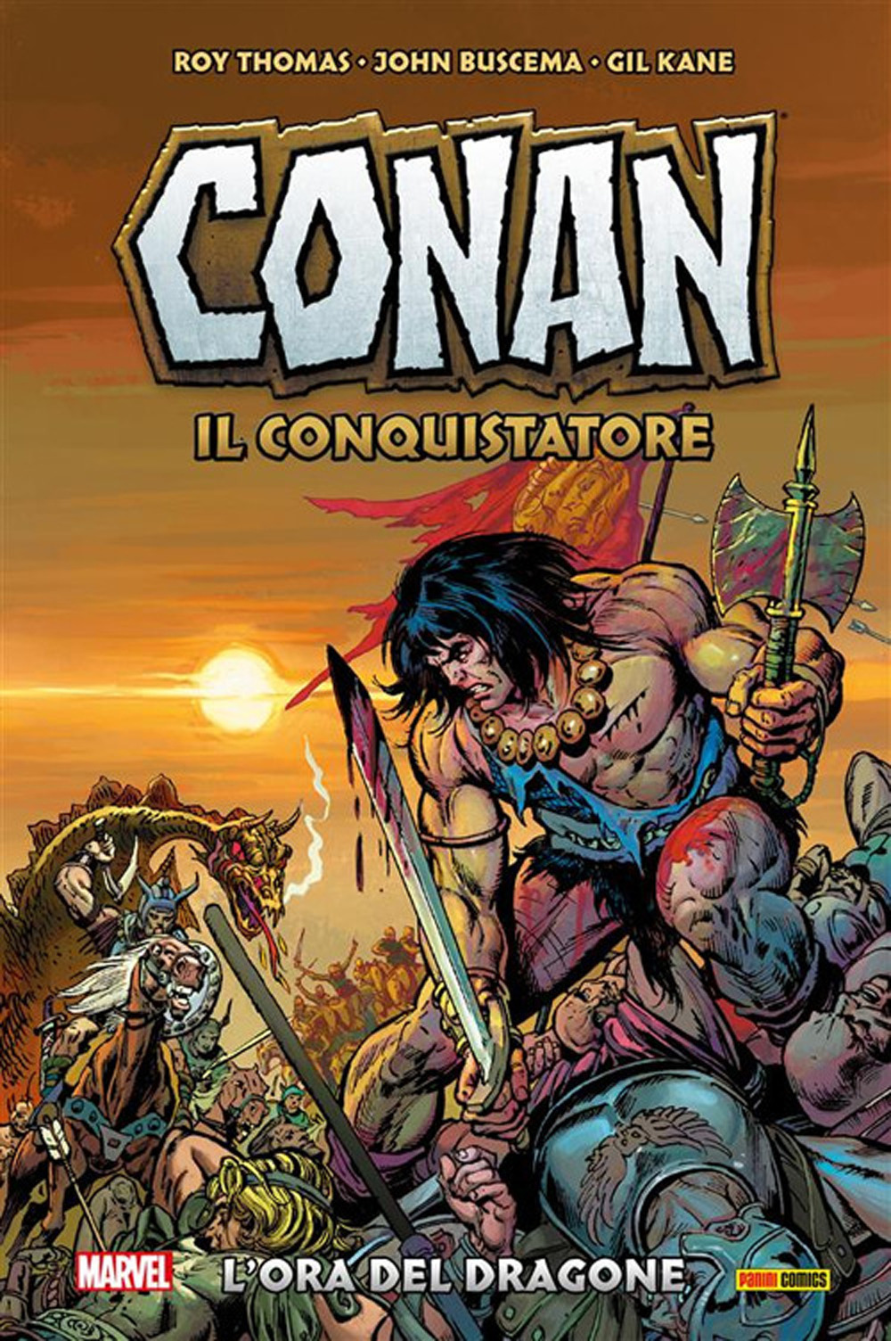 L'ora del dragone. Conan il conquistatore