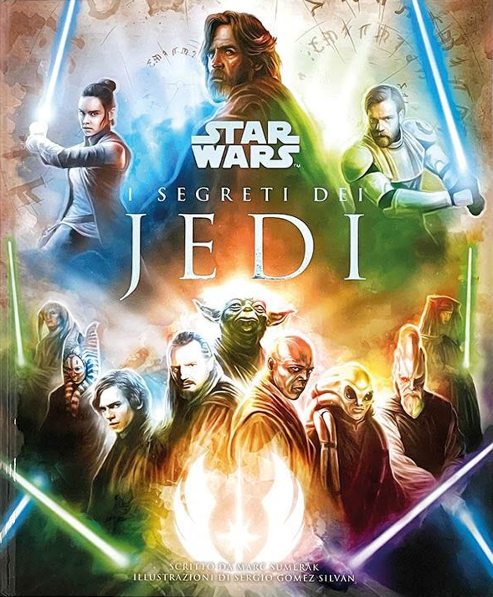 I segreti dei Jedi. Star Wars. Ediz. a colori