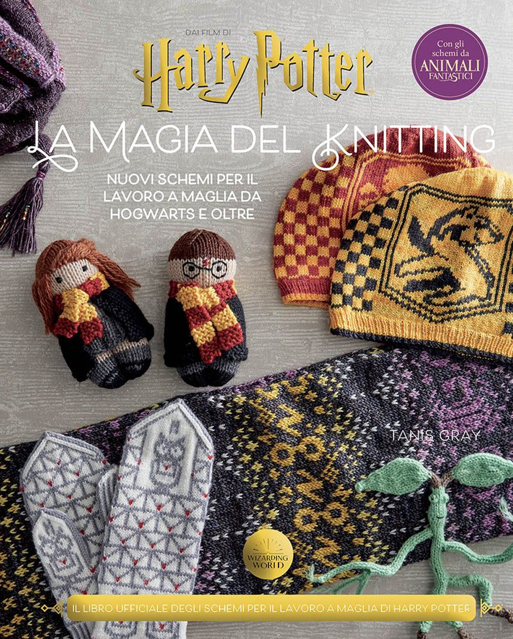 La magia del knitting. Nuovi schemi per il lavoro a maglia da Hogwarts e oltre. Ediz. a colori