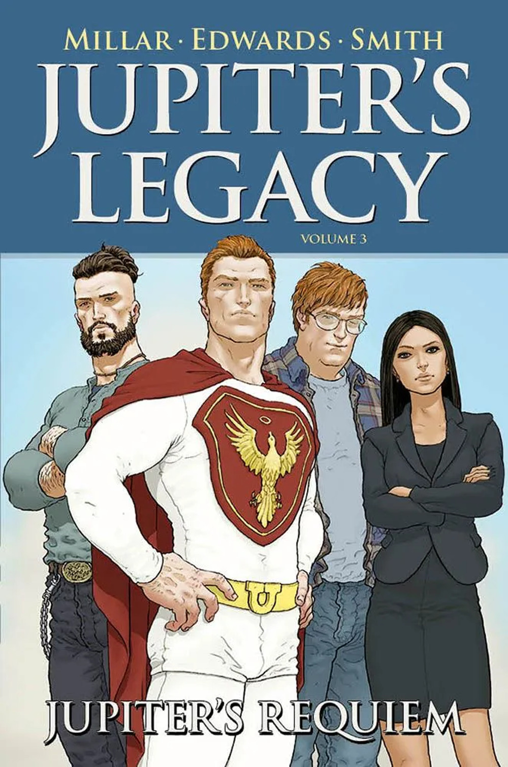 Jupiter's Legacy. Vol. 3: Jupiter's requiem