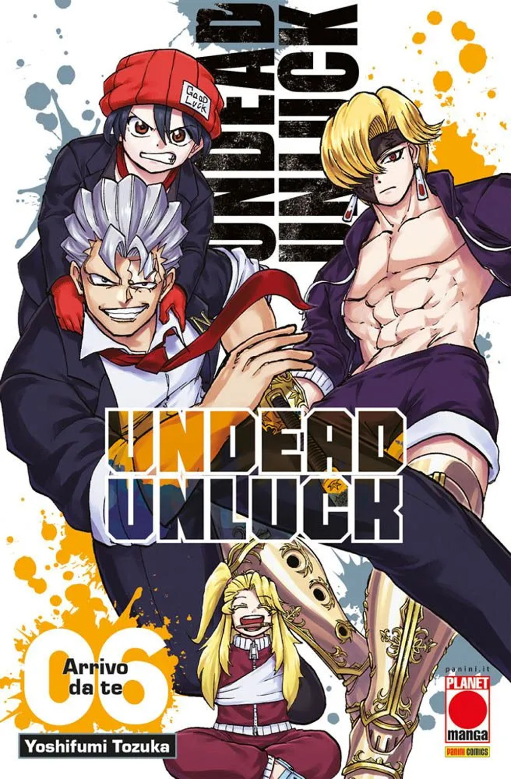 Undead unluck. Vol. 6: Arrivo da te - Yoshifumi Tozuka - Libro - Panini Comics
