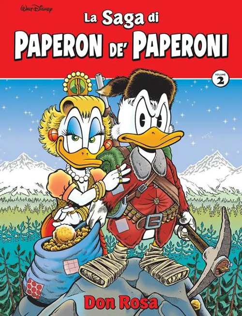 La saga di Paperon de' Paperoni. Ediz. deluxe. Vol. 2