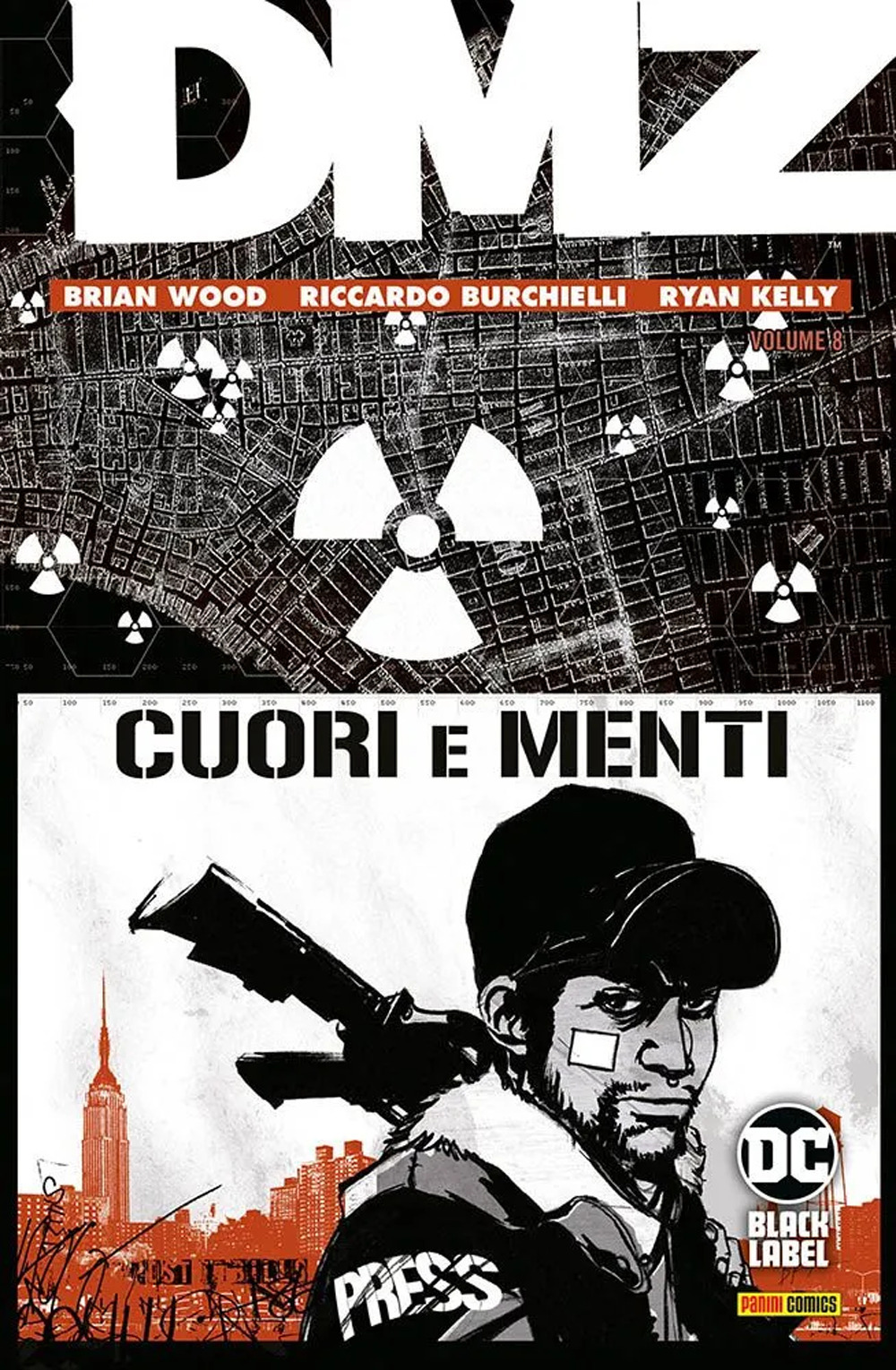 DMZ. Vol. 8: Cuori e menti - Brian Wood; Riccardo Burchielli; Ryan Kelly - Libro - Panini Comics